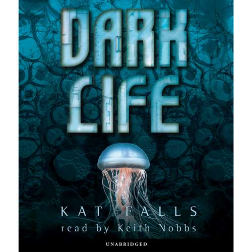 Cover von Kat Falls - Dark Life