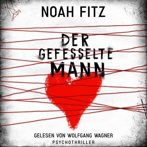 Cover von Noah Fitz - Johannes-Hornoff-Thriller - Band 11 - Der gefesselte Mann