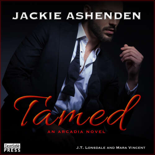 Cover - Jackie Ashenden - Tamed - Arcadia, Book 1