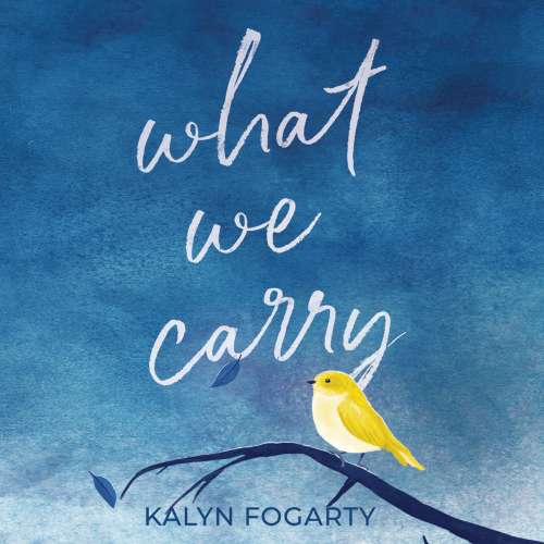 Cover von Kalyn Fogarty - What We Carry