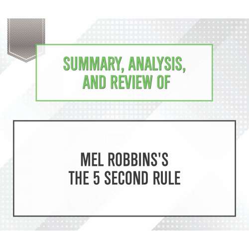 Cover von Start Publishing Notes - Summary, Analysis, and Review of Mel Robbins's The 5 Second Rule