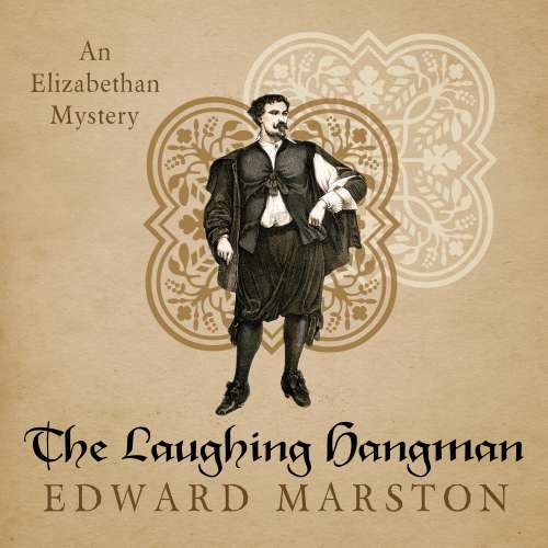 Cover von Edward Marston - Nicholas Bracewell - An Elizabethan Mystery - Book 8 - The Laughing Hangman