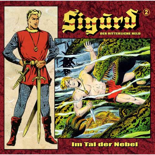 Cover von Sigurd - Der ritterliche Held - Folge 2 - Im Tal der Nebel