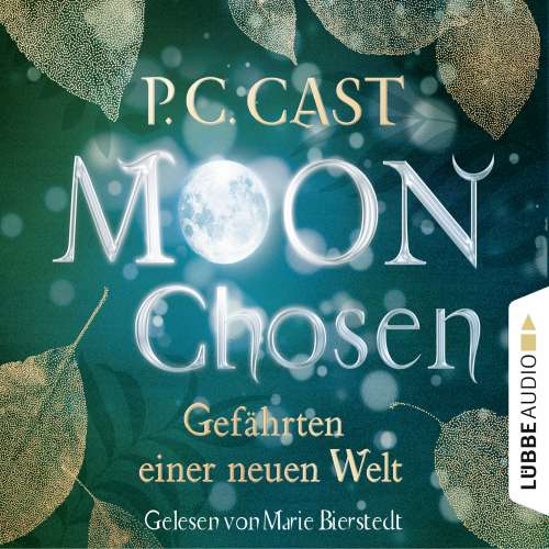 Cover von P.C. Cast - Moon Chosen - Gefährten einer neuen Welt