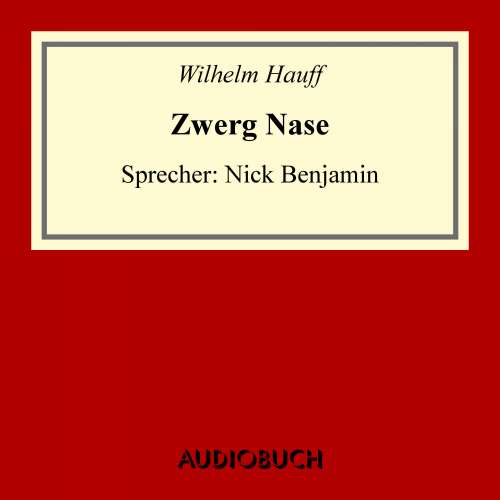 Cover von Wilhelm Hauff - Zwerg Nase