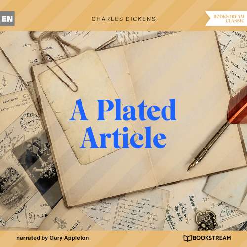 Cover von Charles Dickens - A Plated Article