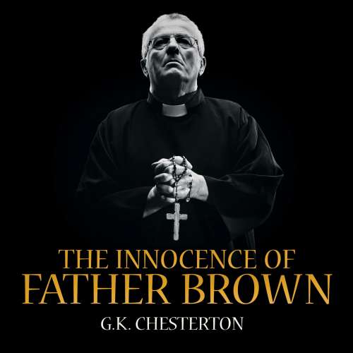 Cover von G. K. Chesteron - The Innocence of Father Brown