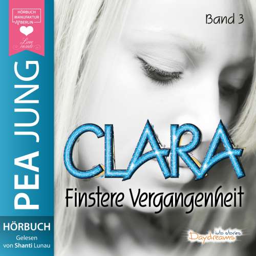 Cover von Pea Jung - Clara - Band 3 - Finstere Vergangenheit