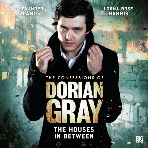Cover von Scott Harrison - The Confessions of Dorian Gray 2 - The Houses In Between
