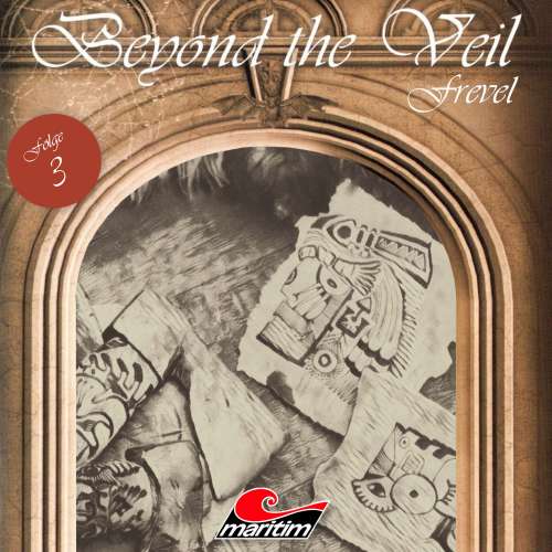 Cover von Beyond the Veil - Folge 3 - Frevel