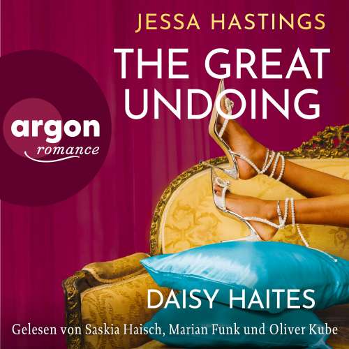 Cover von Jessa Hastings - Magnolia Parks Universum - Band 4 - Daisy Haites - The Great Undoing