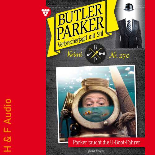 Cover von Günter Dönges - Butler Parker - Band 270 - Parker taucht die U-Boot-Fahrer