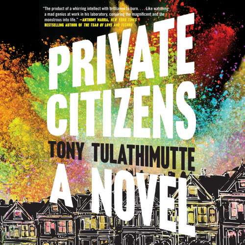 Cover von Tony Tulathimutte - Private Citizens