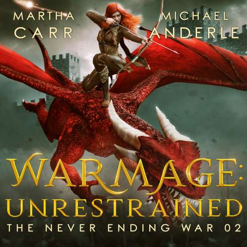 Cover von Martha Carr - The Never Ending War - Book 2 - WarMage: Unrestrained