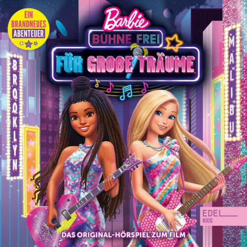 Cover von Barbie - Bühne frei für große Träume (Das Original-Hörspiel zum Film)