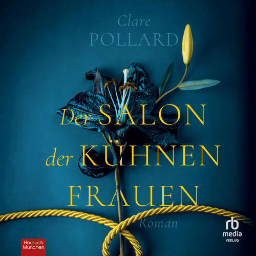 Cover von Clare Pollard - Der Salon der kühnen Frauen - Roman