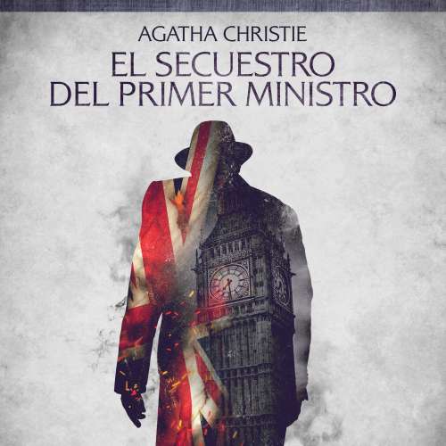 Cover von Agatha Christie - Cuentos cortos de Agatha Christie - El secuestro del Primer Ministro