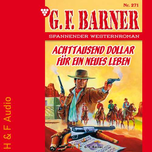 Cover von G. F. Barner - G. F. Barner - Band 271 - Achttausend Dollar für ein neues Leben