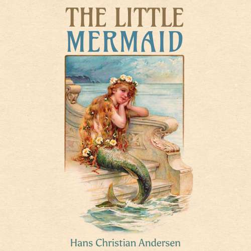 Cover von Hans Christian Andersen - The Little Mermaid