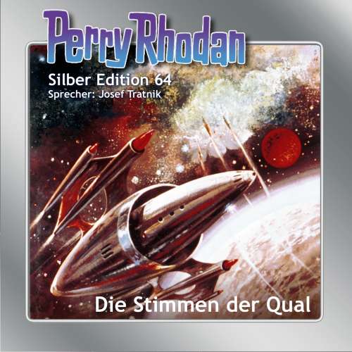 Cover von Ernst Vlcek - Perry Rhodan - Silber Edition - Band 64 - Die Stimmen der Qual