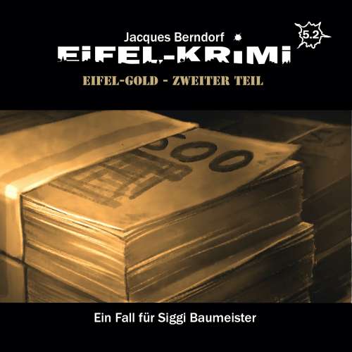 Cover von Jacques Berndorf - Folge 5 - Eifel-Gold, Teil 2