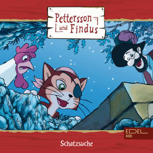 Cover von Pettersson und Findus - Folge 6: Schatzsuche + zwei weitere Geschichten (Das Original-Hörspiel zur TV-Serie)