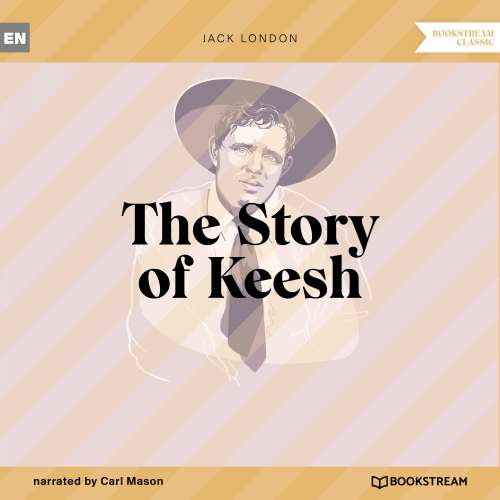 Cover von Jack London - The Story of Keesh