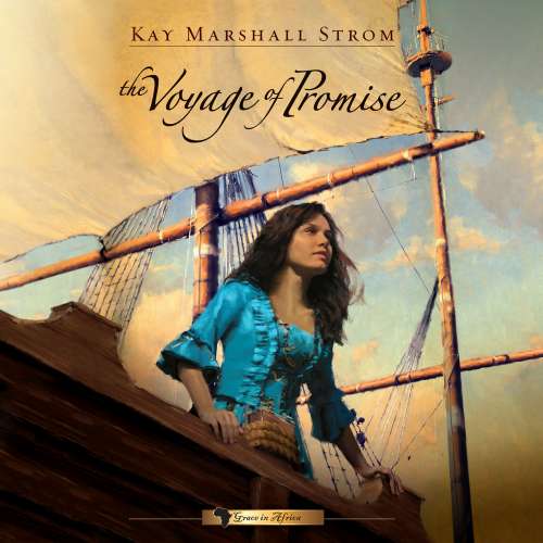 Cover von Kay Marshall Strom - Grace in Africa 2 - The Voyage of Promise