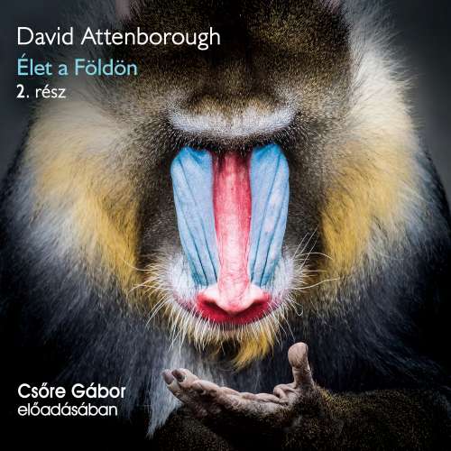 Cover von David Attenborough - Élet a Földön - 2. rész