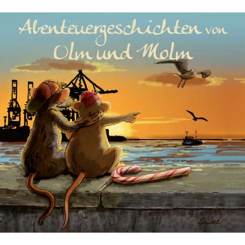 Cover von Renate Sielke - Abenteuergeschichten von Olm und Molm