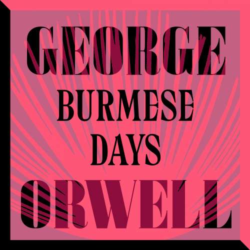 Cover von George Orwell - Burmese Days