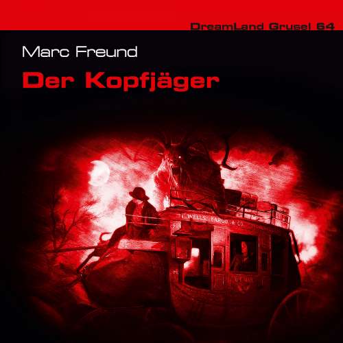 Cover von Dreamland Grusel - Folge 64 - Der Kopfjäger