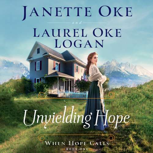 Cover von Janette Oke - When Hope Calls - Book 1 - Unyielding Hope