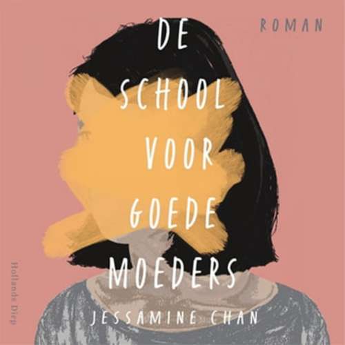 Cover von Jessamine Chan - De school voor goede moeders