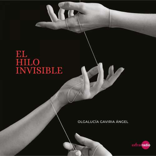 Cover von Olgalucía Gaviria Angel - El hilo invisible