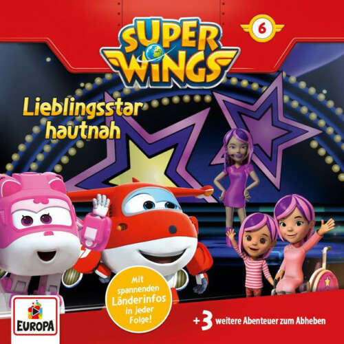 Cover von Super Wings - 006/Lieblingsstar hautnah