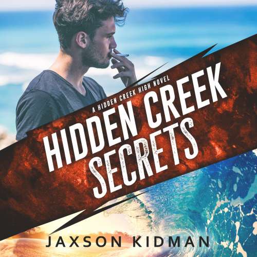 Cover von Jaxson Kidman - Hidden Creek High - Book 1 - Hidden Creek Secrets