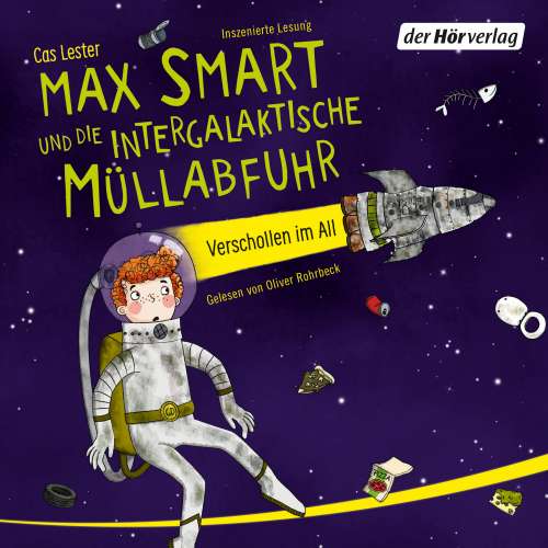 Cover von Cas Lester - Max Smart und die intergalaktische Müllabfuhr - Verschollen im All