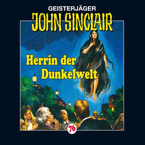 Cover von John Sinclair - John Sinclair - Folge 76 - Herrin der Dunkelwelt