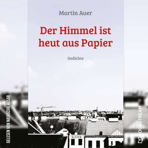 Cover von Martin Auer - Der Himmel ist heut aus Papier - Gedichte
