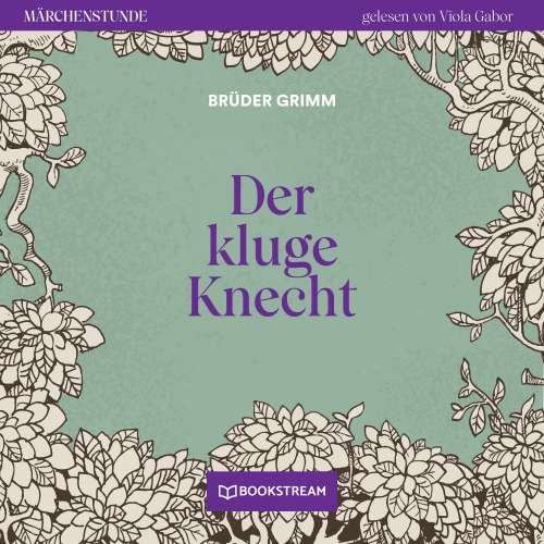 Cover von Brüder Grimm - Märchenstunde - Folge 65 - Der kluge Knecht