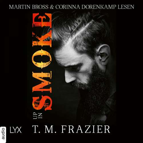 Cover von T. M. Frazier - King-Reihe - Teil 8 - Up in Smoke