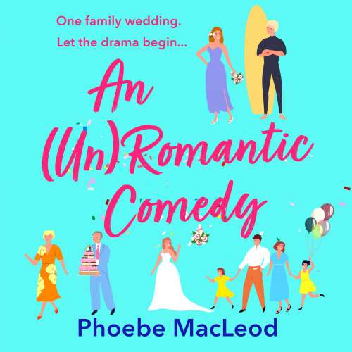 Cover von Phoebe MacLeod - An (Un) Romantic Comedy