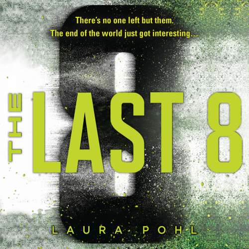 Cover von Laura Pohl - Last 8 - Book 1 - The Last 8