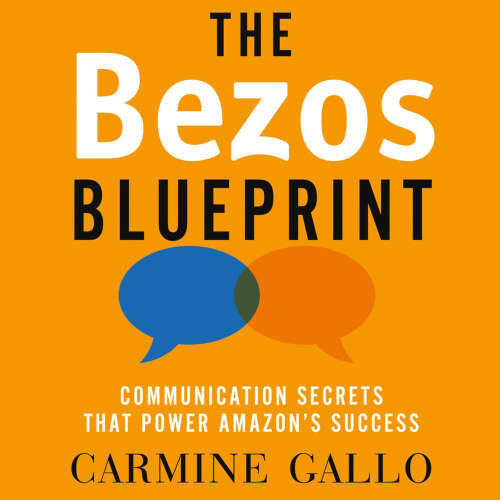Cover von Carmine Gallo - The Bezos Blueprint - Communication Secrets that Power Amazon's Success