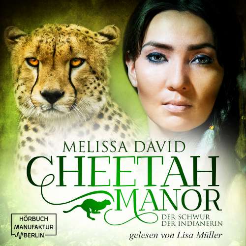 Cover von Melissa David - Cheetah Manor - Band 3 - Der Schwur der Indianerin