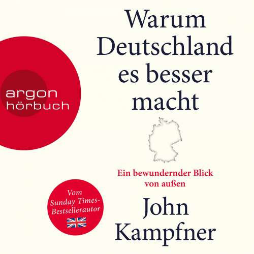 Cover von John Kampfner - Warum Deutschland es besser macht - Ein bewundernder Blick von außen