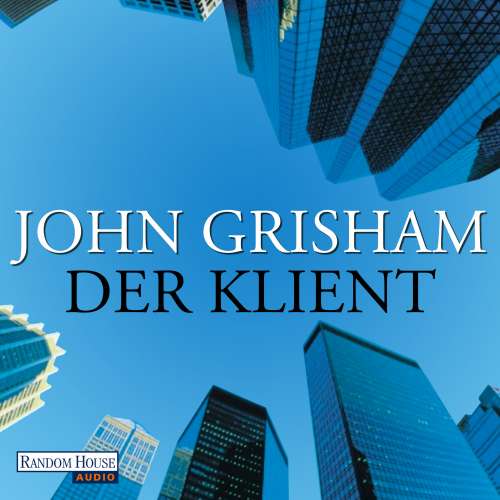 Cover von John Grisham - Der Klient