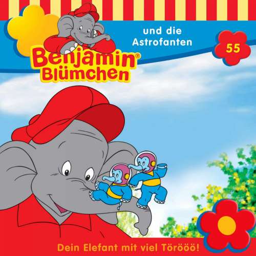 Cover von Benjamin Blümchen -  Folge 55 - Benjamin und die Astrofanten