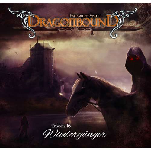Cover von Dragonbound - Episode 16 - Wiedergänger